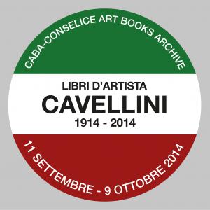 Cavellini 1914-2014 / Libri d'artista