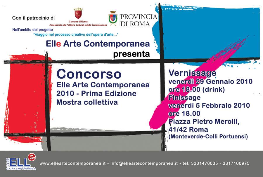 Concorso Elle Arte Contemporanea 2010 - Prima edizione - Roma Concorso Elle Arte Contemporanea 2010 - Prima edizione - Roma