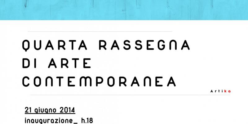 QUARTA RASSEGNA DI ARTE CONTEMPORANEA CASA DEI CARRARESI