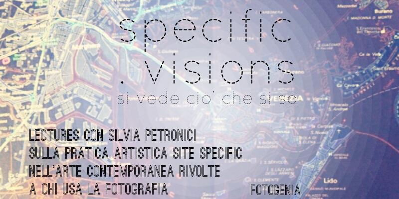 specific visions. si vede ciò che si sa specific visions. si vede ciò che si sa