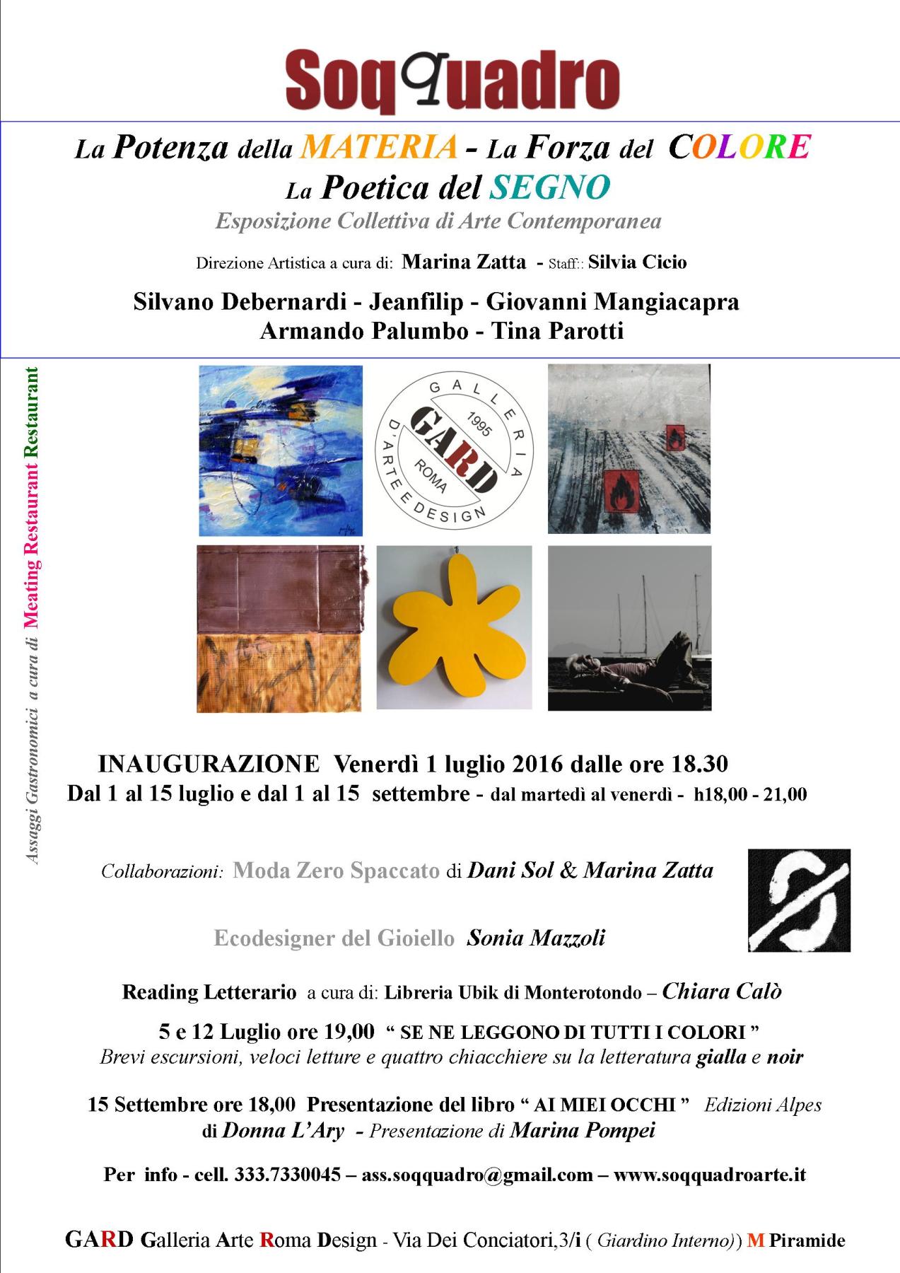 la Potenza della Materia, la Forza del Colore, la Poetica del Segno - riapertura la Potenza della Materia, la Forza del Colore, la Poetica del Segno - riapertura