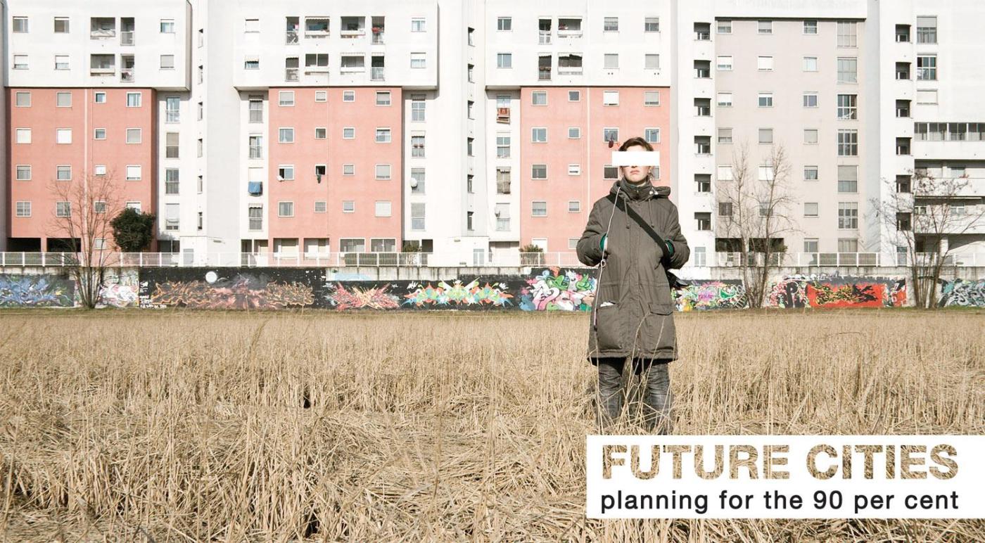 Future Cities – Planning for the 90 per cent
