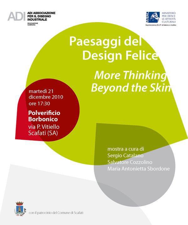 PAESAGGI DEL DESIGN FELICE More thinking beyond the skin