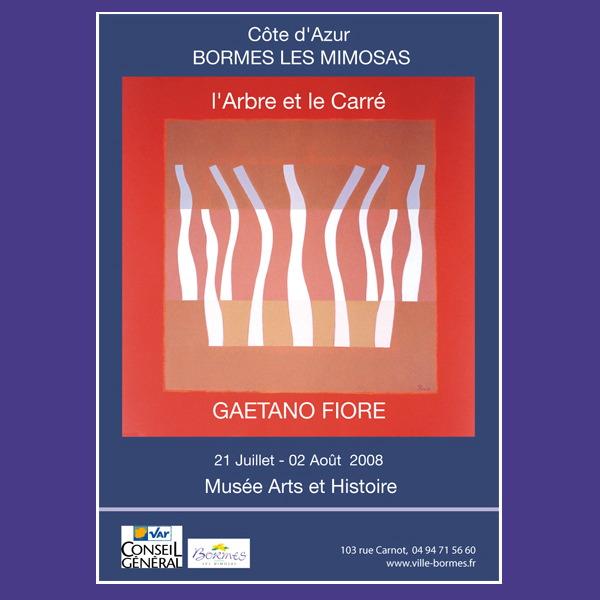 Gaetano Fiore "L'albero e il quadrato" Museo delle Arti e della Storia - Bormes Les Mimosas (Costa Azzurra) Gaetano Fiore "L'albero e il quadrato" Museo delle Arti e della Storia - Bormes Les Mimosas (Costa Azzurra)