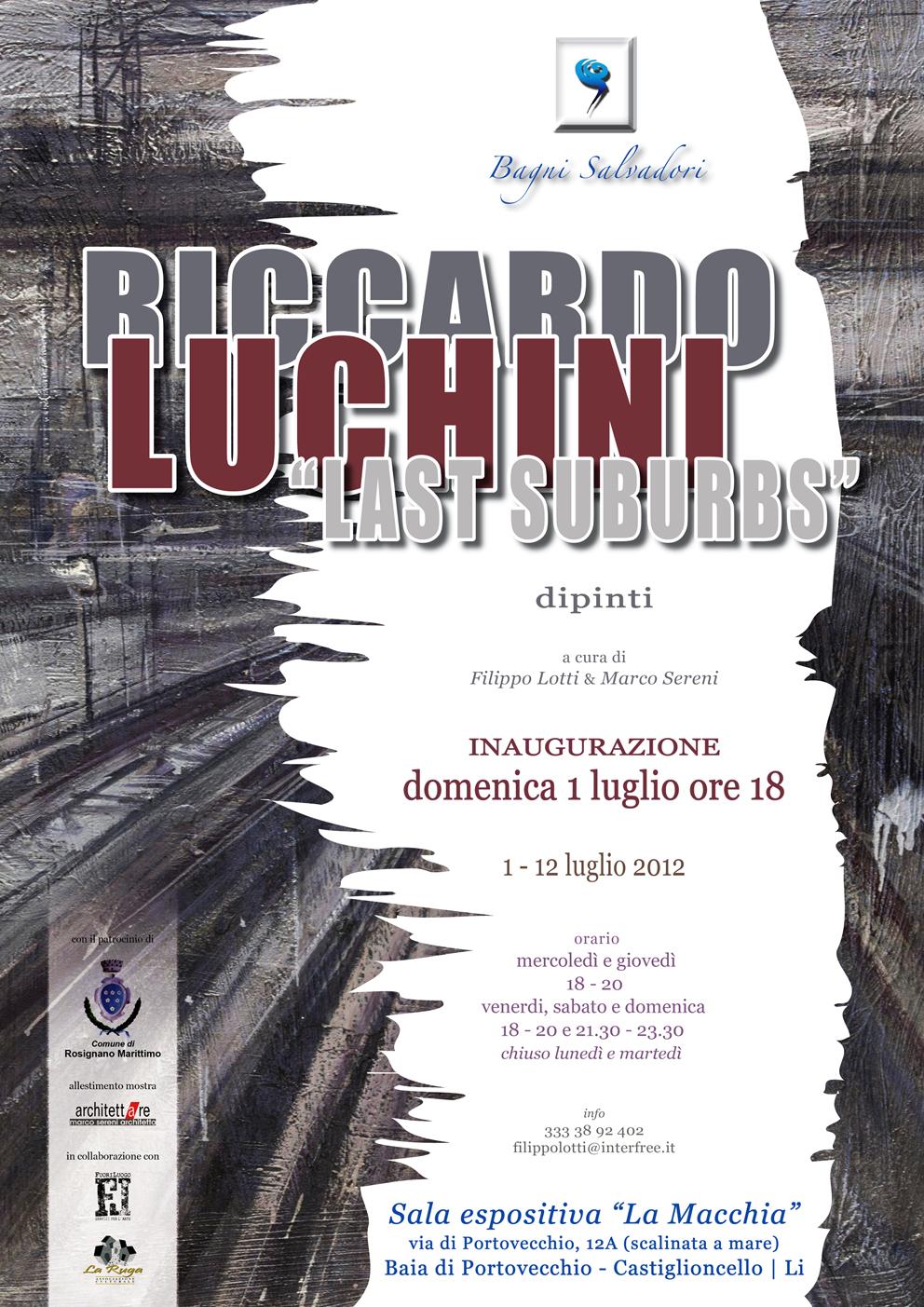 "Last suburbs" - RICCARDO LUCHINI "Last suburbs" - RICCARDO LUCHINI