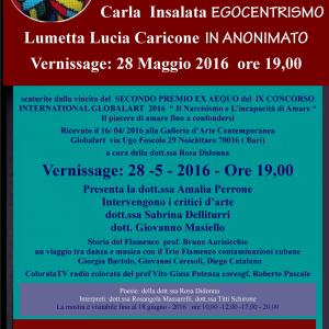 Alla Globalart le personali di CARLA INSALATA EGOCENTRISMO LUMETTA LUCIA CARICONE IN ANONIMATO AURORA CIRILLO LA SVIOLINATA Alla Globalart le personali di CARLA INSALATA EGOCENTRISMO LUMETTA LUCIA CARICONE IN ANONIMATO AURORA CIRILLO LA SVIOLINATA