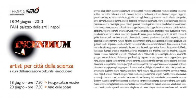NCENDIUM"- PAN, Palazzo Delle Arti Di Napo