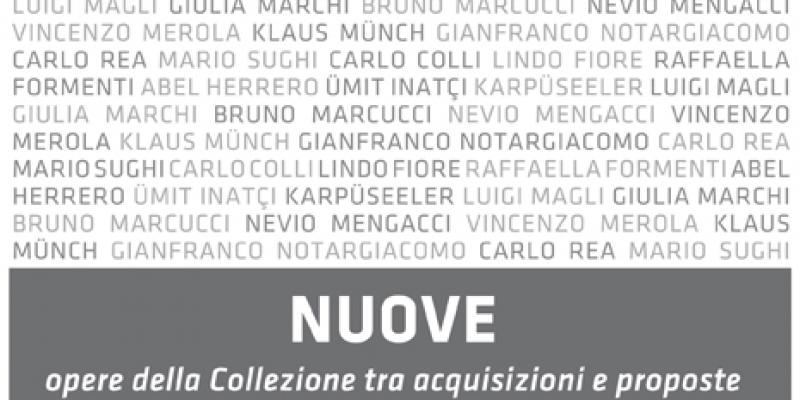Nuove opere della Collezione tra acquisizioni e proposte Omaggio ad Achille Pace Nuove opere della Collezione tra acquisizioni e proposte Omaggio ad Achille Pace