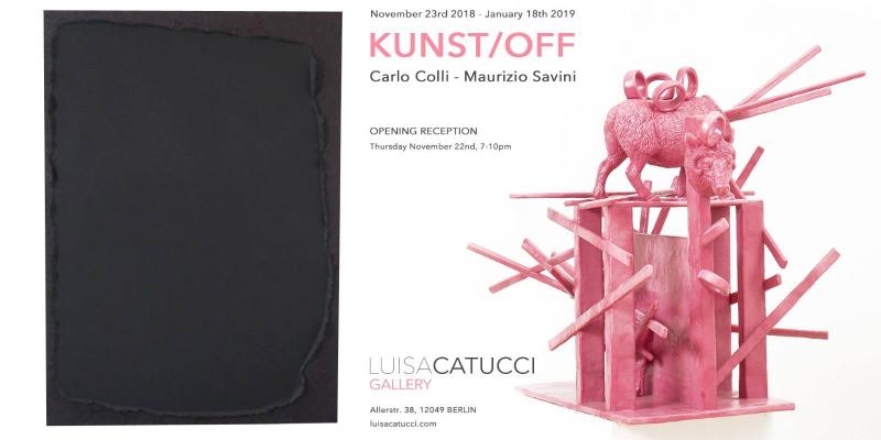 Kunst/off | Carlo Colli - Maurizio Savini Kunst/off | Carlo Colli - Maurizio Savini
