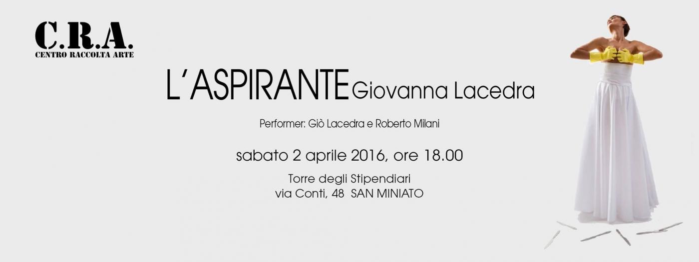 Il C.R.A. presenta "L'ASPIRANTE - un progetto di Giovanna Lacedra" 