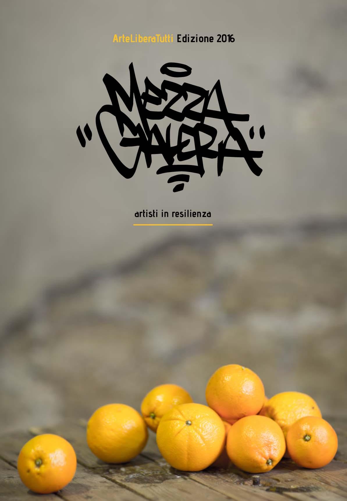 MEZZA GALERA resilienze d’artista MEZZA GALERA resilienze d’artista