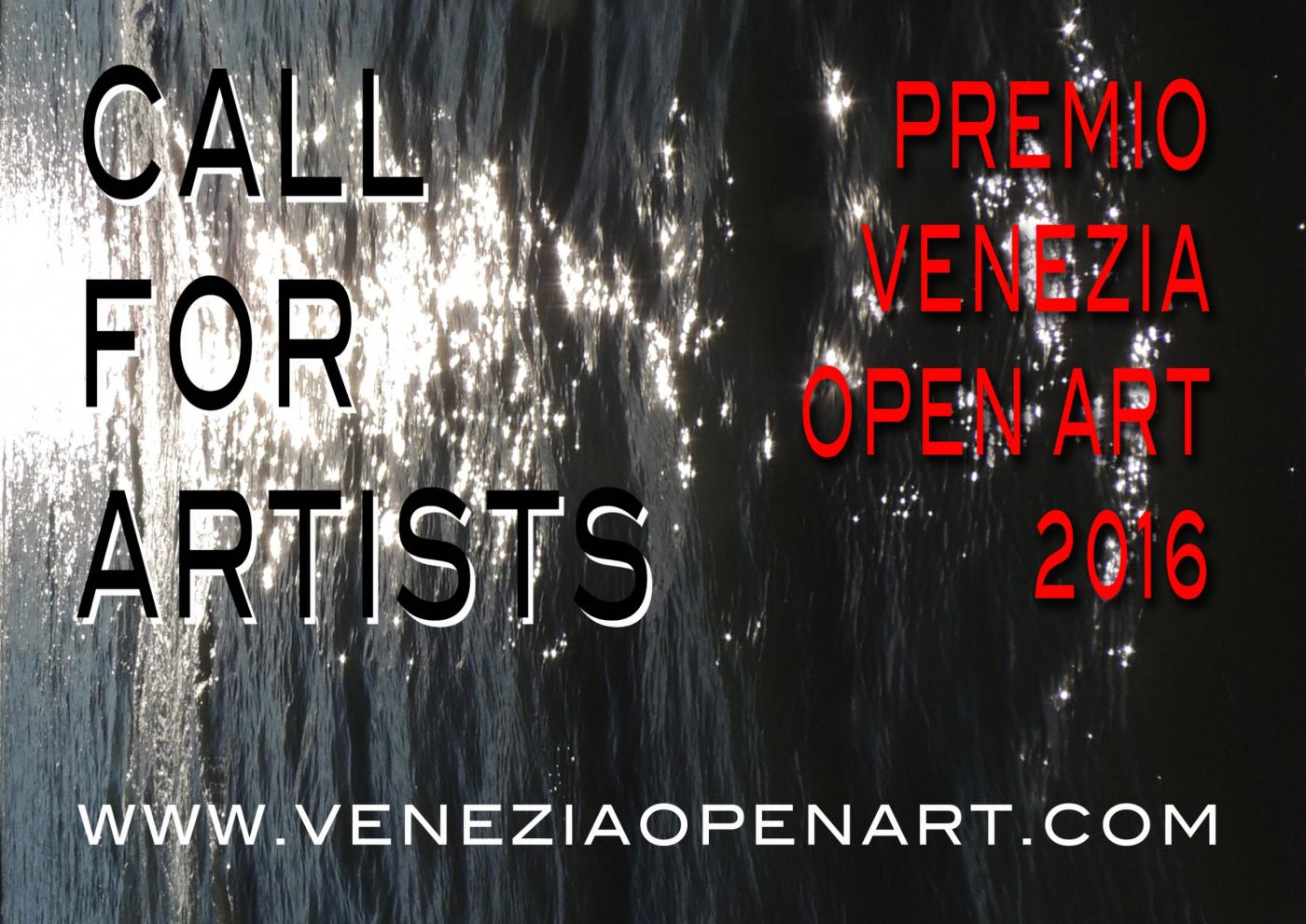 PREMIO VENEZIA OPEN ART 2016 - CALL FOR ARTISTS