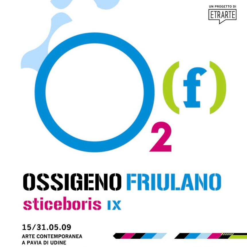 4th edition of STICEBORIS_02(f) – OSSIGENO FRIULANO – Exhibition of contemporary art of young artists of Fvg,