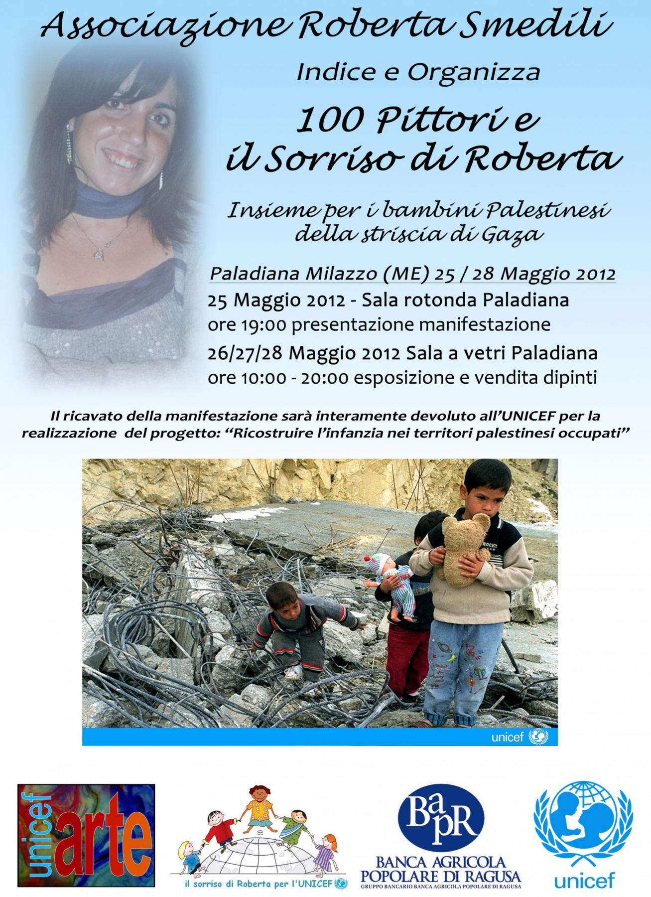 Il sorriso di Roberta per l’UNICEF – progetto ricostruire l’infanzia, Sala rotonda Paladiana, Milazzo 