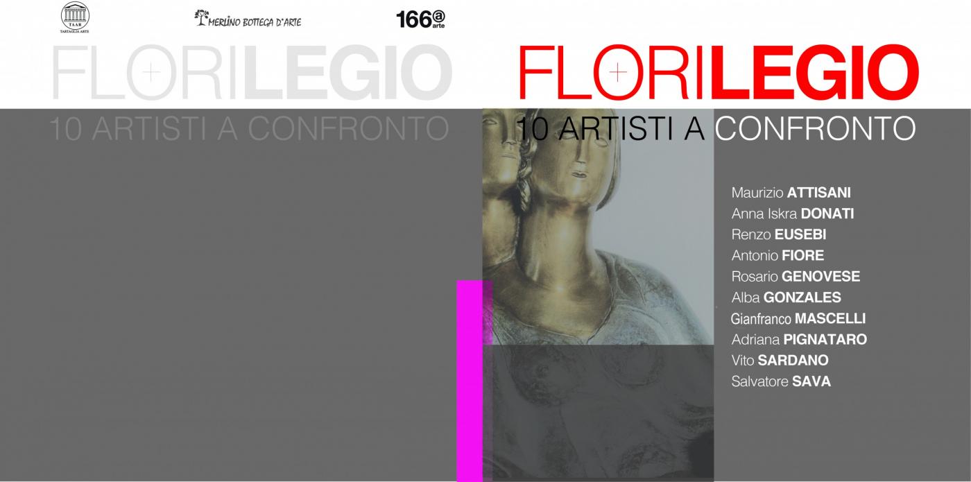 Florilegio 10 artisti a confronto