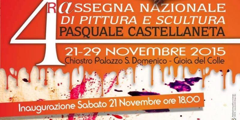 IV RASSEGNA NAZIONALE DI PITTURA E SCULTURA "PASQUALE CASTELLANETA"