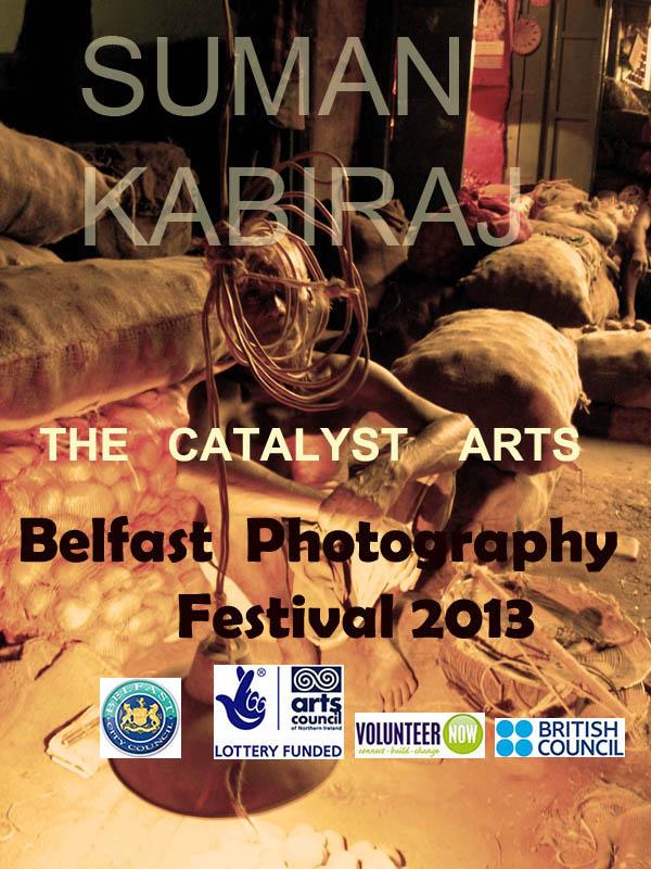 The Catalyst Arts Belfast Photo Festival 2013