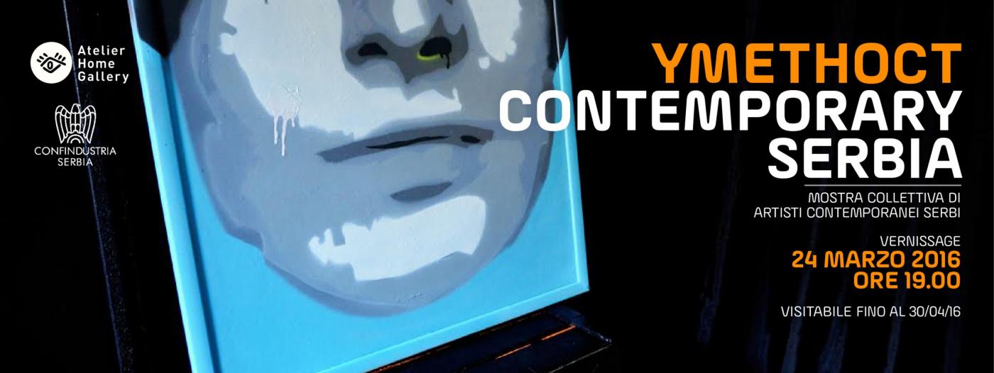  YMETHOCT // CONTEMPORARY SERBIA | Mostra collettiva di artisti contemporanei serbi
