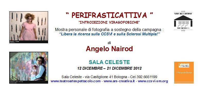 Invito Mostra personale di Angelo Nairod in Sala Celeste per CCSVI-SM Invito Mostra personale di Angelo Nairod in Sala Celeste per CCSVI-SM