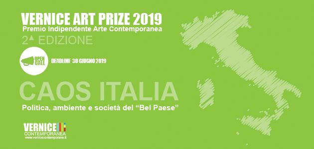 VERNICE ART PRIZE 2019 2^ EDIZIONE / CAOS ITALIA