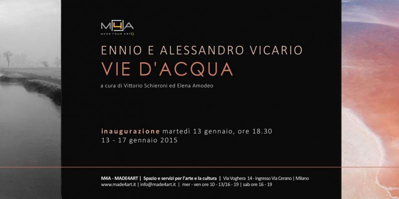Ennio e Alessandro Vicario | Vie d'acqua Ennio e Alessandro Vicario | Vie d'acqua