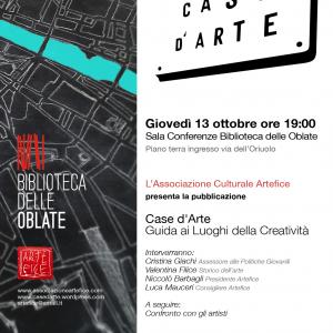 CASE D'ARTE| Guida ai luoghi della creatività