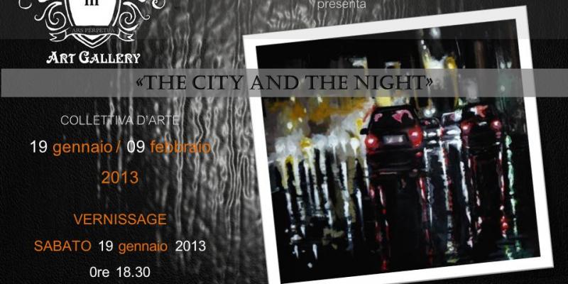 Mostra collettiva "The City and The Night"