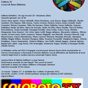 GLOBALART E COLORATA TV NELL'AMBITO DELLA MOSTRA CADEAU IV