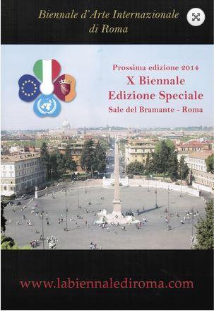 Roma Biennale Internazionale di Arte X Edizione Roma Biennale Internazionale di Arte X Edizione