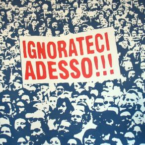 ignorateci adesso