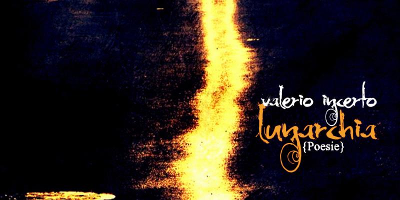 Lunarchia - poesie Lunarchia - poesie