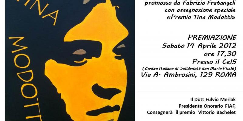 FOTOGRAFIA Premio Tina Modotti e Concorso Premio Bachelet 