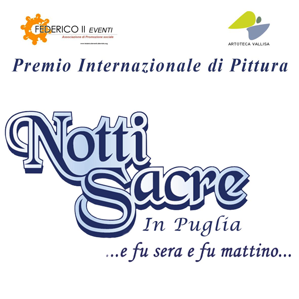 I ° INTERNATIONAL PAINTING PRIZE “NOTTI SACRE IN PUGLIA” ("SACRED NIGHTS IN APULIA")