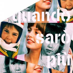 'quando sarò più grande'