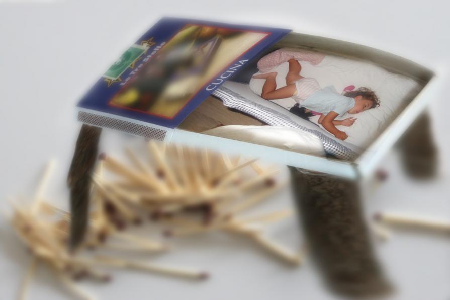  ho tolto i fiammiferi cosi' ti faccio spazio..