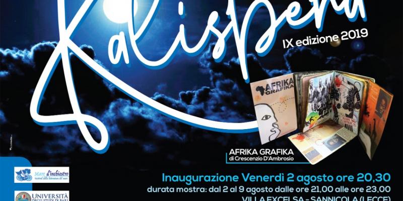 Presidium of the Book of Sannicola Archive of the VerbaManent Artist Book Presents   KALISPERA _Listen Visioni evening sounds, IX edition 2019 edited by Maddalena Castegnaro