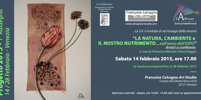 "LA NATURA, L'AMBIENTE e IL NOSTRO NUTRIMENTO"...nell'anno dell'EXPO "LA NATURA, L'AMBIENTE e IL NOSTRO NUTRIMENTO"...nell'anno dell'EXPO