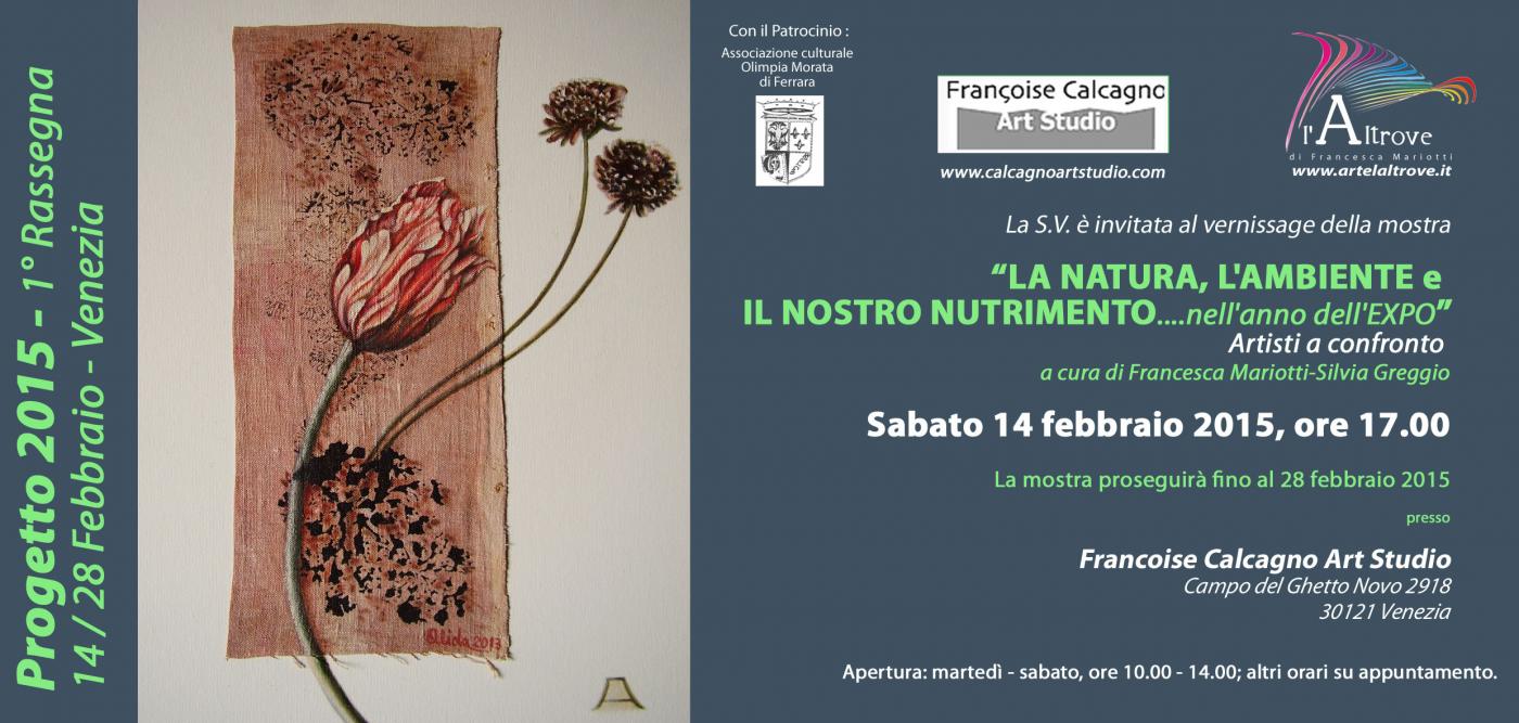 "LA NATURA, L'AMBIENTE e IL NOSTRO NUTRIMENTO"...nell'anno dell'EXPO
