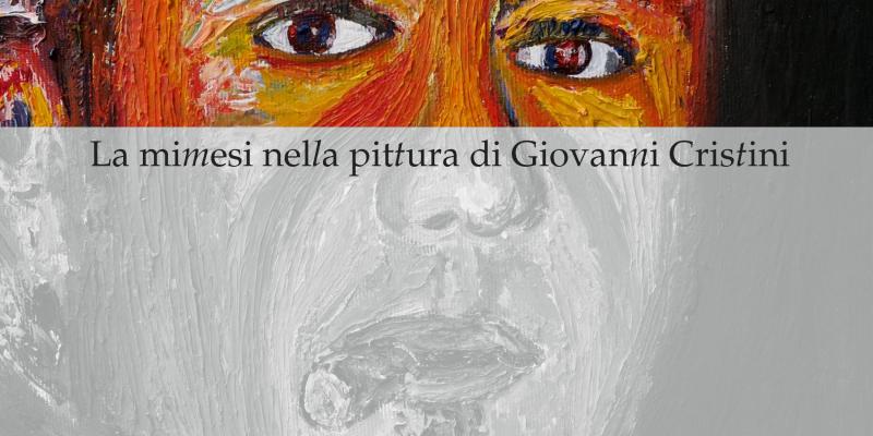 La mimesi nella pittura di Giovanni Cristini