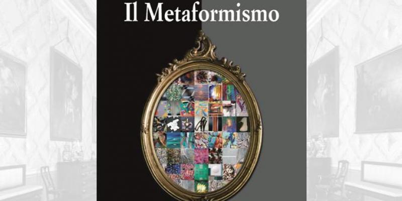 CLAUDIA ALESSANDRA TENANI | IL METAFORMISMO from an idea of Giulia Sillato and CATALOGO DI ARTE MODERNA n.50 Ed. G. Mondadori. At Palazzo Castellani di Sermete Corso Castelvecchio, 25 ore 17.00