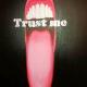 Trust me