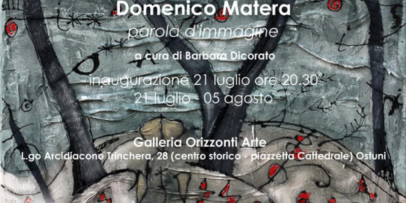 Domenico Matera - "parola d'immagine" -  a cura di Barbara Dicorato