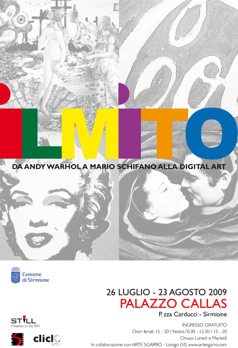 IL MITO - Da Warhol a Schifano alla Digital Art