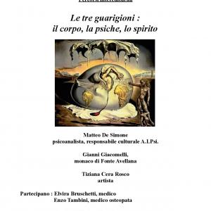 The three healings: the body, the psyche, the spirit, Monastero di Fonte Avellana