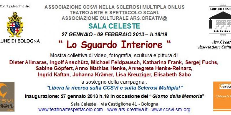 “Lo Sguardo Interiore - Die Innere Sicht - The Inner View" “Lo Sguardo Interiore - Die Innere Sicht - The Inner View"