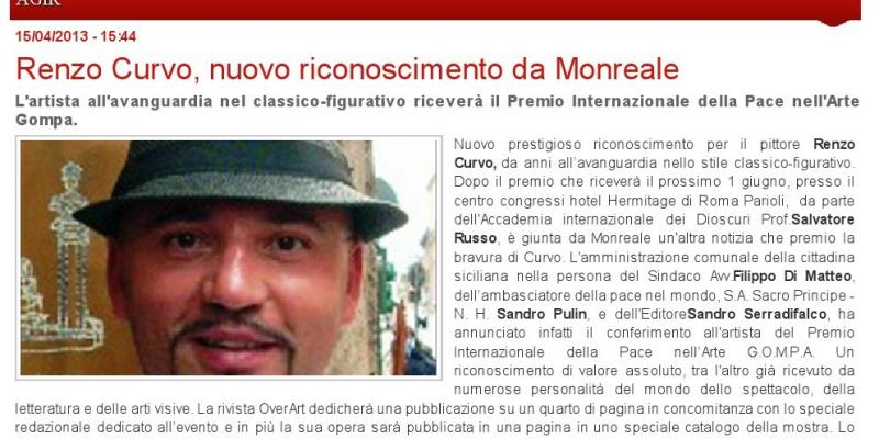 Renzo Curvo, nuovo riconoscimento da Monreale L'artista all'avanguardia nel classico-figurativo riceverà il Premio Internazionale della Pace nell'A Renzo Curvo, nuovo riconoscimento da Monreale L'artista all'avanguardia nel classico-figurativo riceverà il Premio Internazionale della Pace nell'A