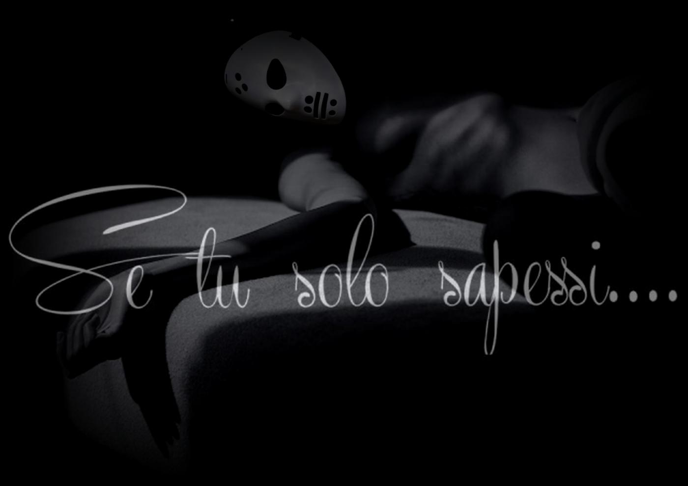 SE TU SOLO SAPESSI....