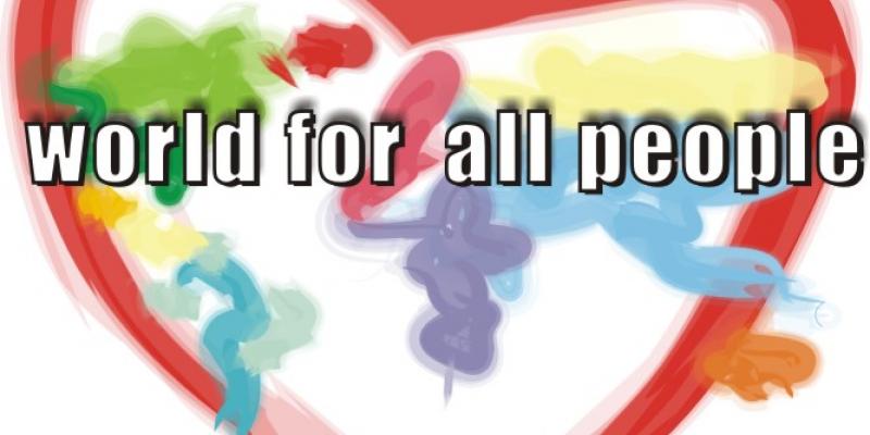 WORLD FOR ALL PEOPLE WORLD FOR ALL PEOPLE