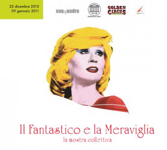Il Fantastico e la Meraviglia, mostra al Golden Circus 