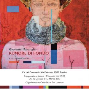 “Rumore di fondo”, Giovanni Maranghi “Rumore di fondo”, Giovanni Maranghi